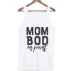Mom Bod on Point smooth Tank Top