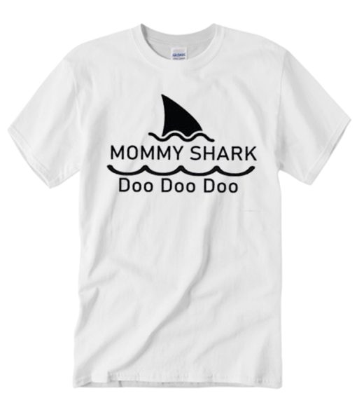 Mommy Shark Doo Doo Doo T Shirt