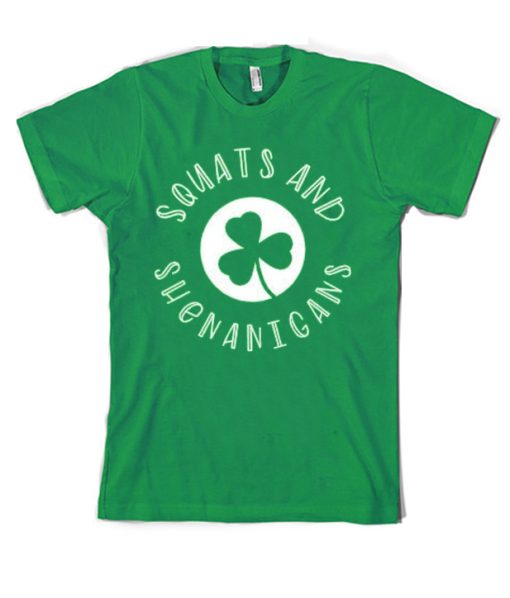 SQUATS AND SHENANIGANS T Shirt