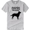 AUSTRALIAN CATTLE DOG T Shirt