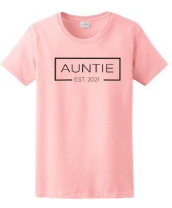 Auntie Uncle Est 2021 T Shirt