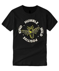 Be Kind - Humble T Shirt