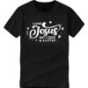 Faith - Christian T Shirt