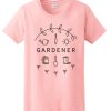 Gardener - Plant T Shirt