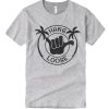 Hang Loose T Shirt