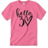 Hello 30 Heart T Shirt