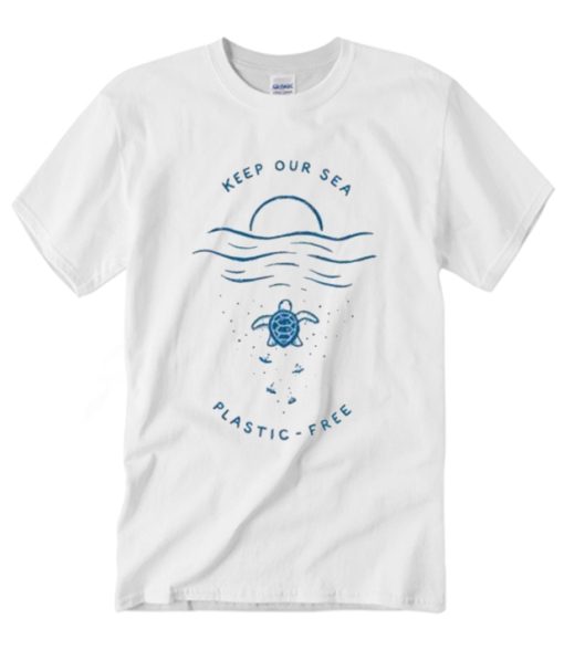 Keep Our Sea Plastic Free TShirt - Save The Earth T Shirt