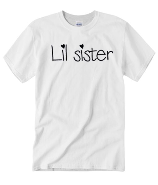 Lil Sister T Shirt