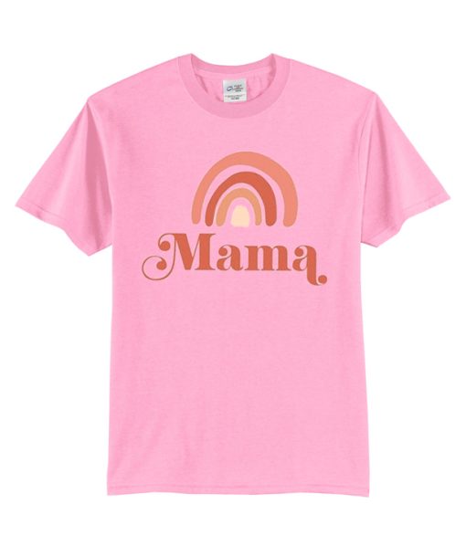 Mama T Shirt