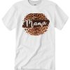 Mama cheetah T Shirt