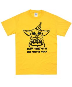 May The Fourth Be With You T Shirt