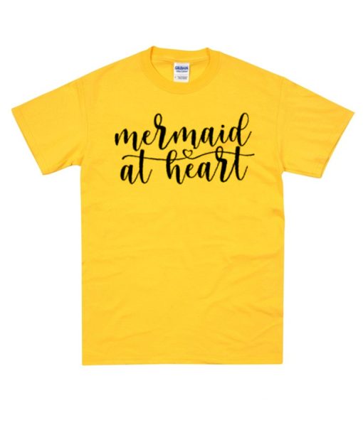Mermaid At Heart T Shirt