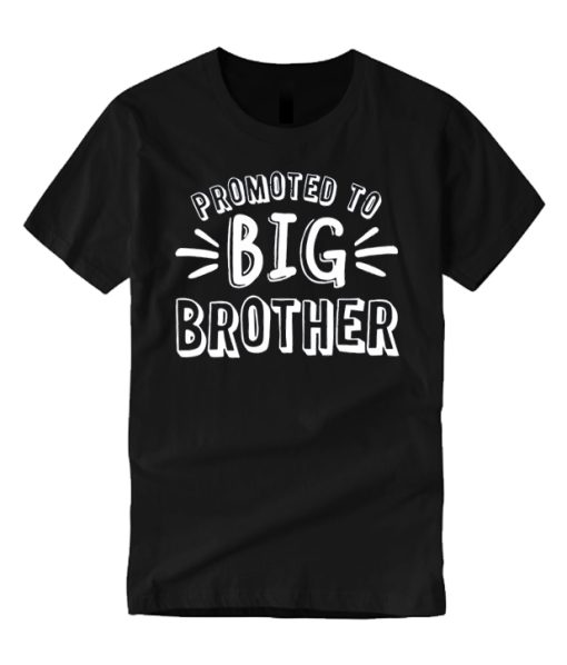Promoted to Big Brother T Shirt