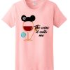 The Wine it Call Me - Disney T Shirt