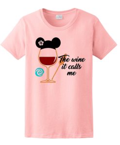 The Wine it Call Me - Disney T Shirt