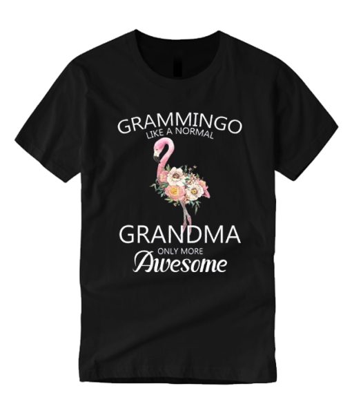 Grammingo Like A Normal Grandma T Shirt