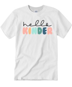 Hello Kinder T Shirt