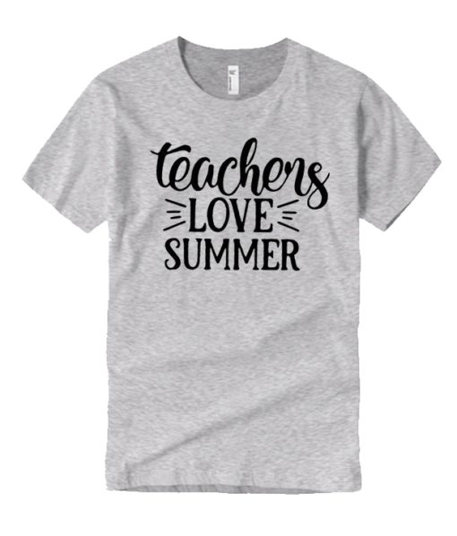 Teachers Love Summer T Shirt