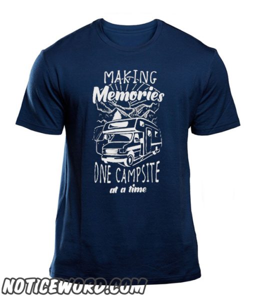 Camping Making Memories Summer Hiking Mountai T shirt