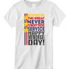 Happy Memorial Day New T-shirt