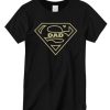 Super Dad Father's Day T shirt