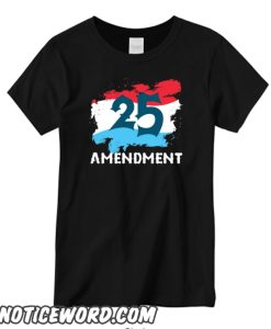 25th Amendment petition To Invoke Now graphic T-shirt
