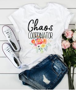 Chaos Coordinator T shirt