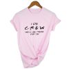 I Do Crew T shirt