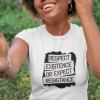 Respect Existence Or Expect Resistance T Shirt